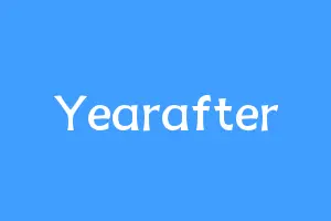 Yearafter